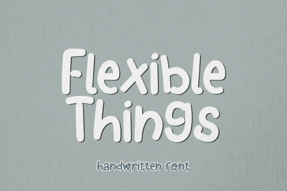 Flexible Things: A Versatile Script Font for Editorial Design